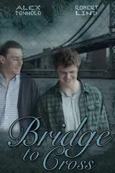 Bridge to Cross постер