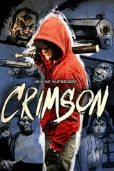Crimson: The Motion Picture постер
