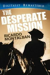 The Desperate Mission постер