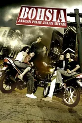 Bohsia: Jangan Pilih Jalan Hitam постер