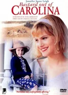 Ублюдок из Каролины 1996 постер