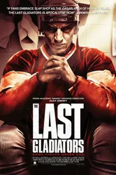 Последние гладиаторы 2011 постер