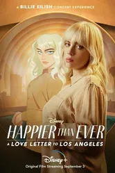 Happier Than Ever: Любовное письмо Лос-Анджелесу 2021 постер