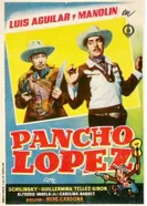 Pancho López постер