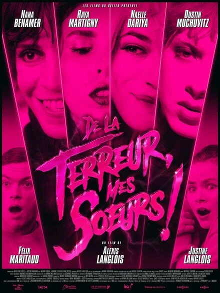 Постер De la terreur, mes soeurs!