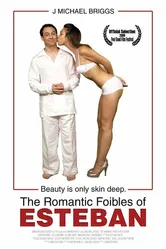 The Romantic Foibles of Esteban постер
