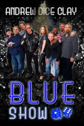 Andrew Dice Clay: The Blue Show постер
