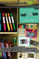 Caught in the Middle 2013 постер