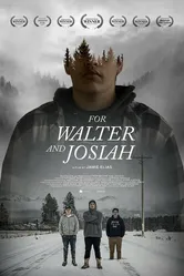 For Walter and Josiah постер