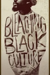 Bleaching Black Culture постер