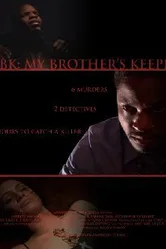MBK: My Brother's Keeper постер