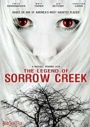 Постер The Legend of Sorrow Creek