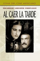 Al caer la tarde постер