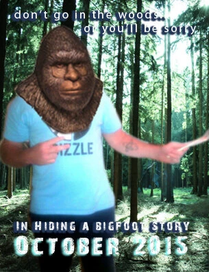 Постер In Hiding a Bigfoot Story