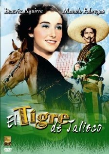 Постер El tigre de Jalisco