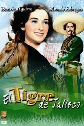 El tigre de Jalisco постер