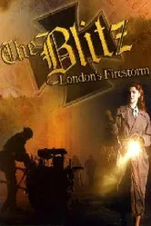 Blitz: London's Firestorm постер