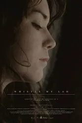 Whistle My Lad постер