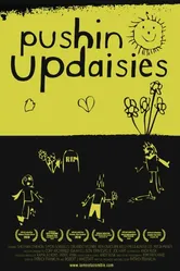 Pushin' Up Daisies постер