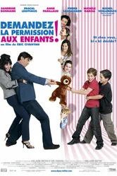 Спросить разрешение детей! 2007 постер