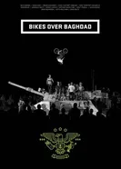 Bikes Over Baghdad постер