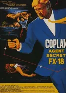 Коплан, секретный агент FX-18 1964 постер