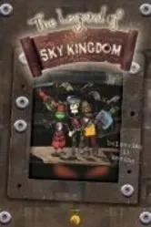 The Legend of the Sky Kingdom постер