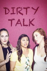 Dirty Talk постер