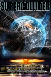 Суперколлайдер 2013 постер