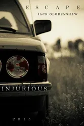 Injurious 2015 постер