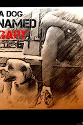A Dog Named Gary постер