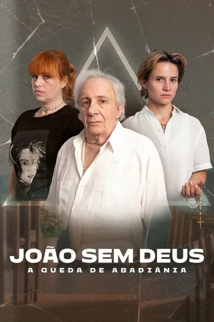 Постер João Sem Deus: A Queda de Abadiânia