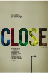 Close 2008 постер