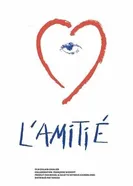 L'amitié постер