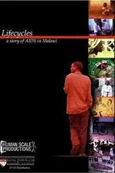 Lifecycles: A Story of AIDS in Malawi постер