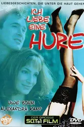 Ich liebe eine Hure постер