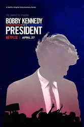 Bobby Kennedy for President постер