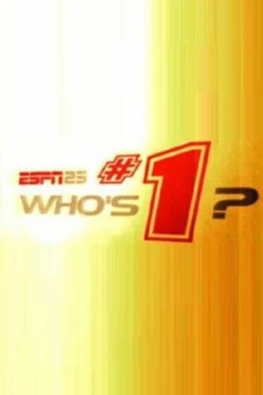 Постер ESPN 25: Who's #1?