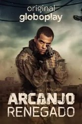 Arcanjo Renegado постер
