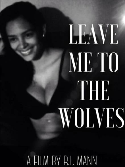 Постер Leave Me to the Wolves