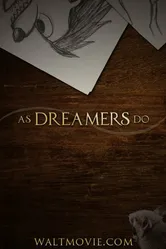 As Dreamers Do постер
