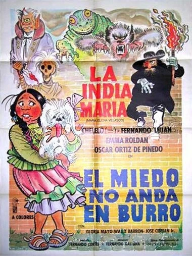 Постер El miedo no anda en burro