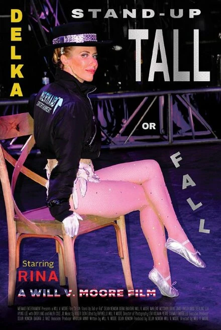 Постер DELKA: Stand-Up Tall or Fall