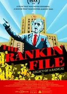 The Rankin File: Legacy of a Radical постер
