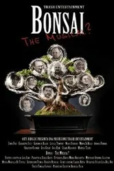 Bonsai: The Musical? постер