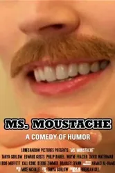 Ms. Moustache постер
