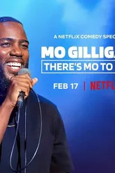Mo Gilligan: There's Mo to Life постер