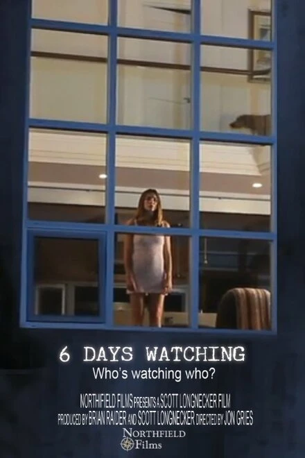 Постер 6 Days Watching