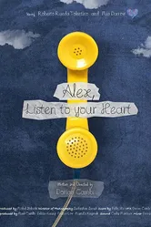 Alex, Listen to your Heart постер