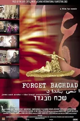Forget Baghdad: Jews and Arabs - The Iraqi Connection постер